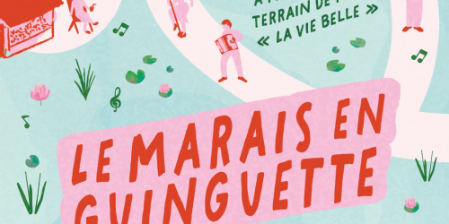 30/05 : « Le Marais en Guinguette »