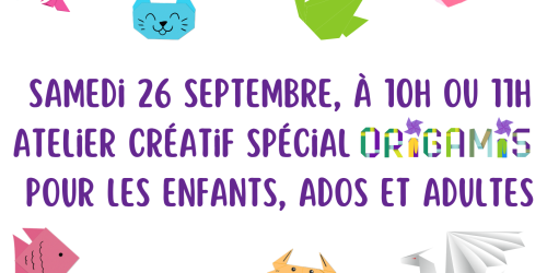 26/09 : Atelier origamis pour tous